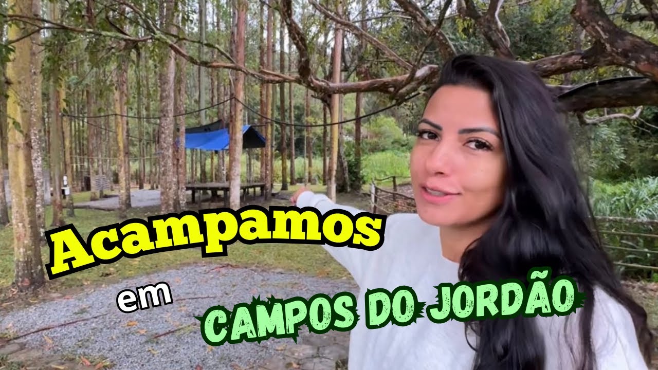 CAMPING + friozinho em CAMPOS DO JORDÃO!