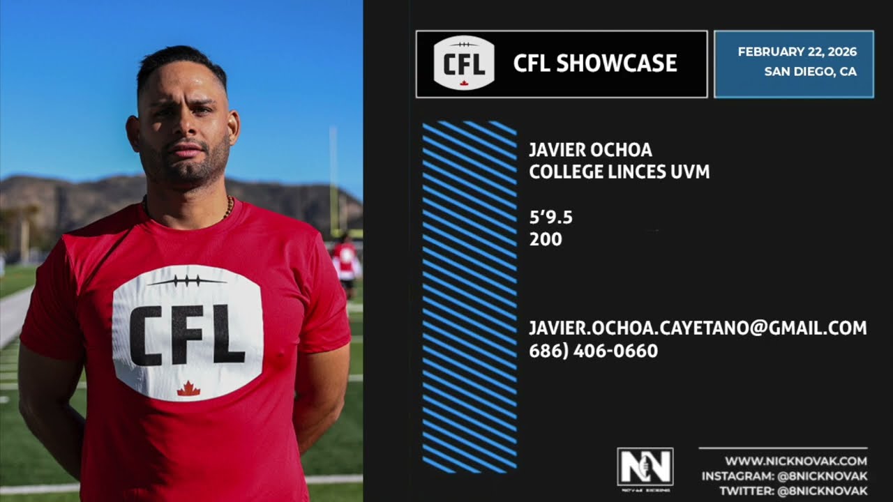 Xavier Ochoa K: 2026 CFL SPT Showcase 