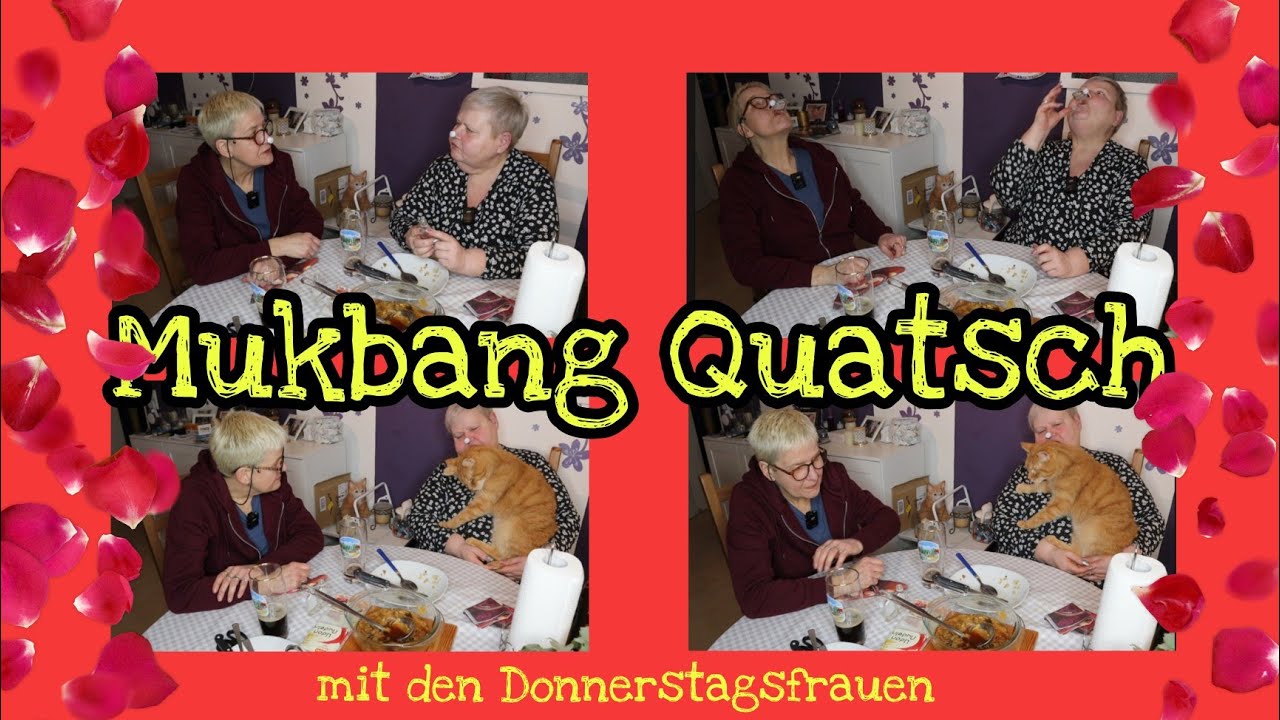 #Mukbang Quatsch mit den Donnerstagsfrauen|unsereWelt|Ille und Irmi