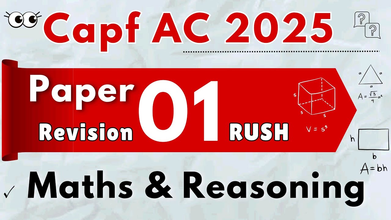 CAPF AC Paper 1: Master Maths & Reasoning | Easy Tricks to Solve Fast