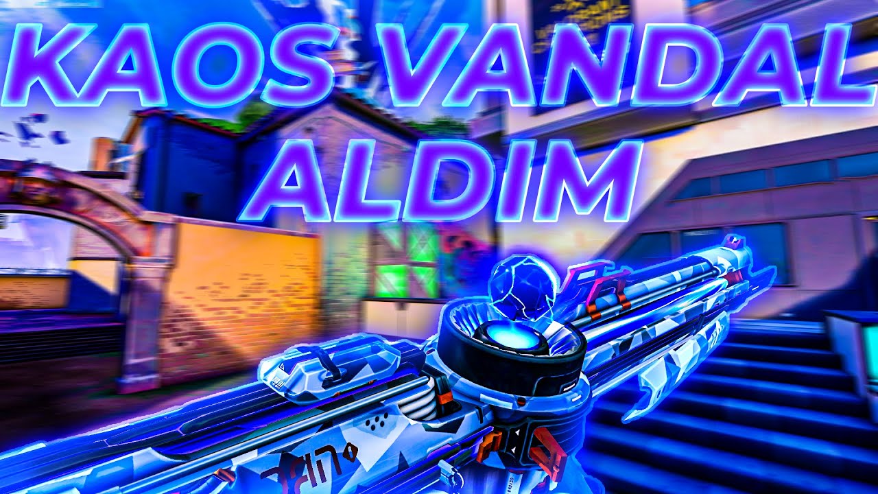 KAOS VANDAL ALDIM\VALORANT