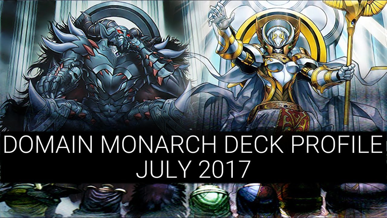 AMAZING Domain Monarch Deck Profile - July 2017 (Link Summoning Ready)