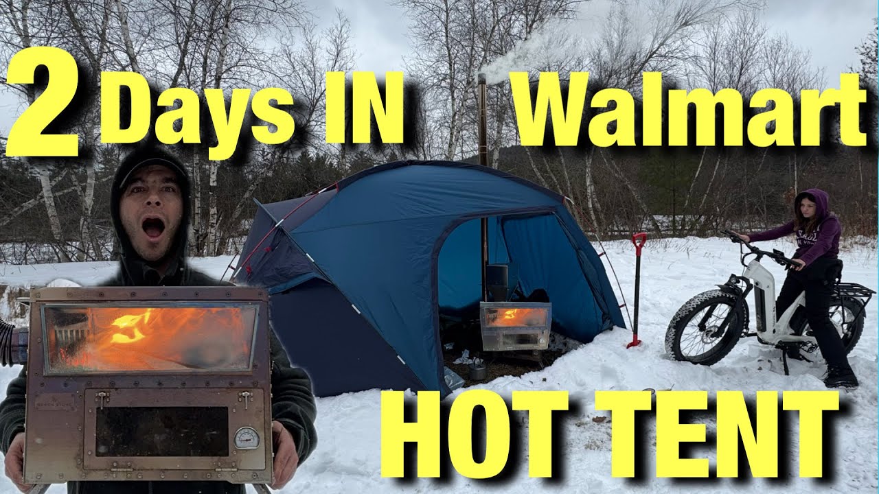 2 Days in Walmart Hot Tent with PELLET STOVE