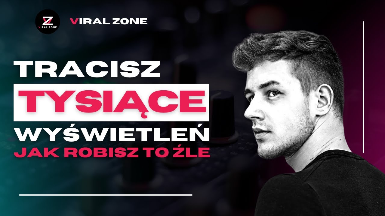 Jak Nagrywać Początki Wideo Tak, By Zasięgi Były 10x Większe! | ViralZone