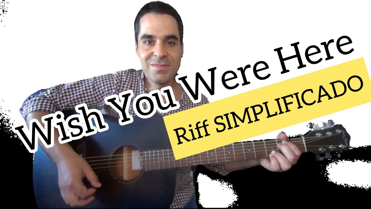 Como Tocar o Riff de “Wish You Were Here” PINK FLOYD (versão simplificada)