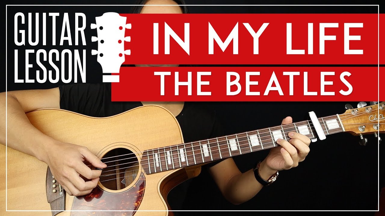In My Life Guitar Lesson 🎸 The Beatles Guitar Tutorial |Riff + Chords + Solo + TABS|