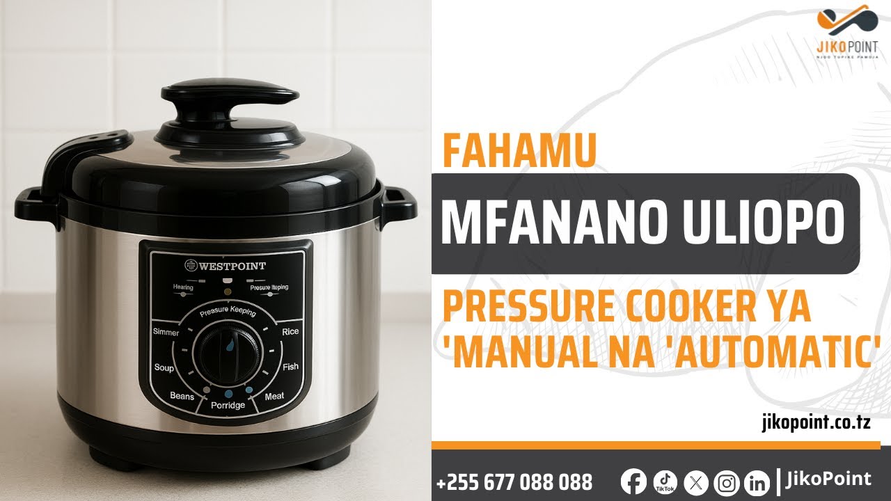 Mfanano uliopo kati ya PRESSURE COOKER ya 'Manual na 'Automatic'