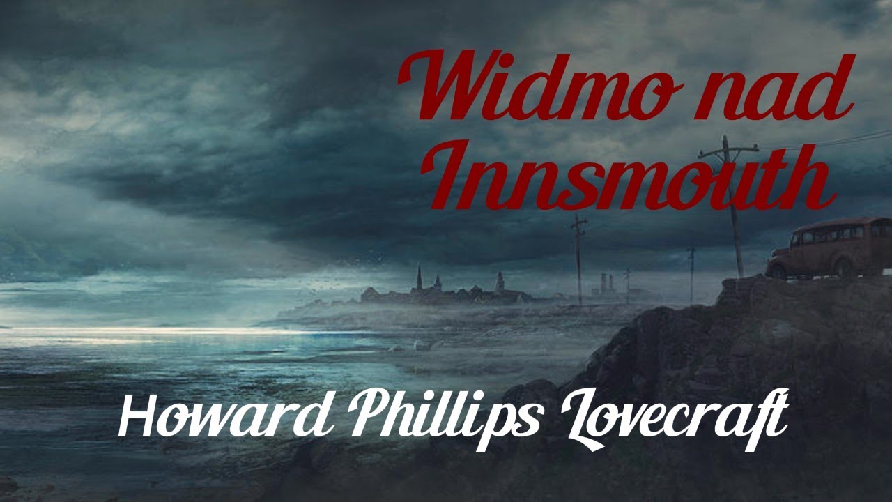Widmo nad Innsmouth - H.P. Lovecraft - cały audiobook