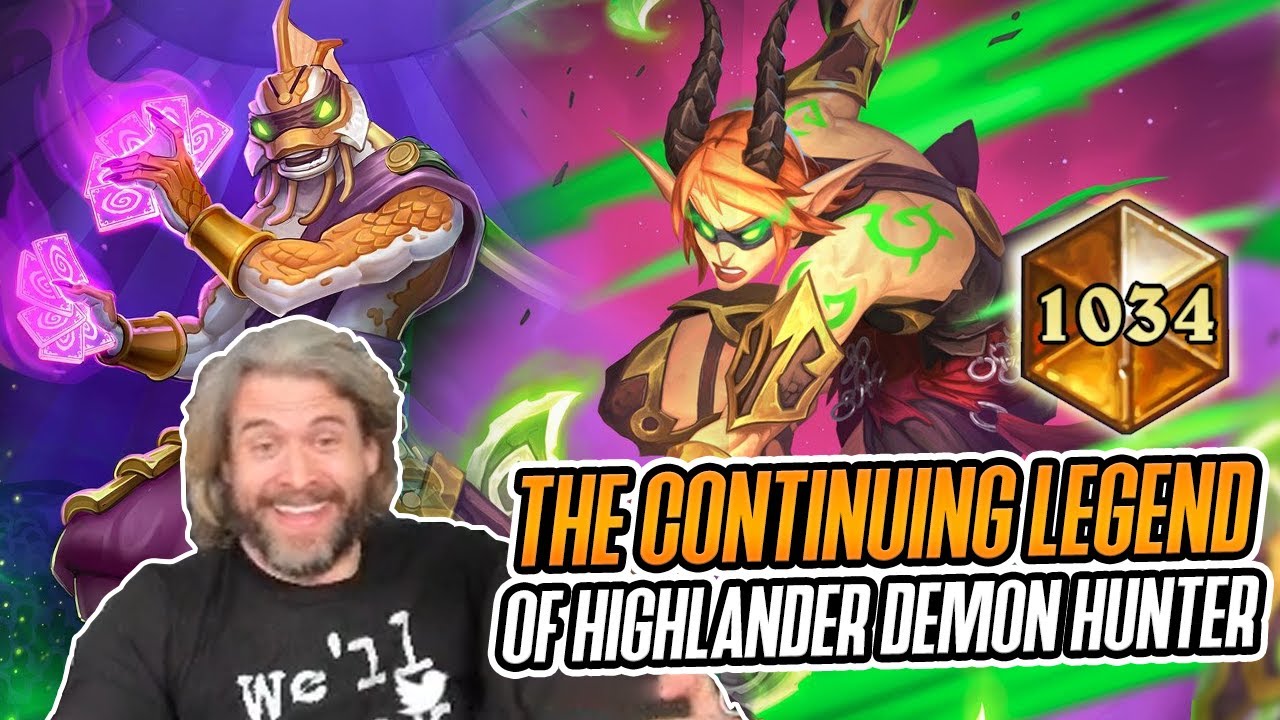 (Hearthstone) The Continuing Legend of Highlander Demon Hunter