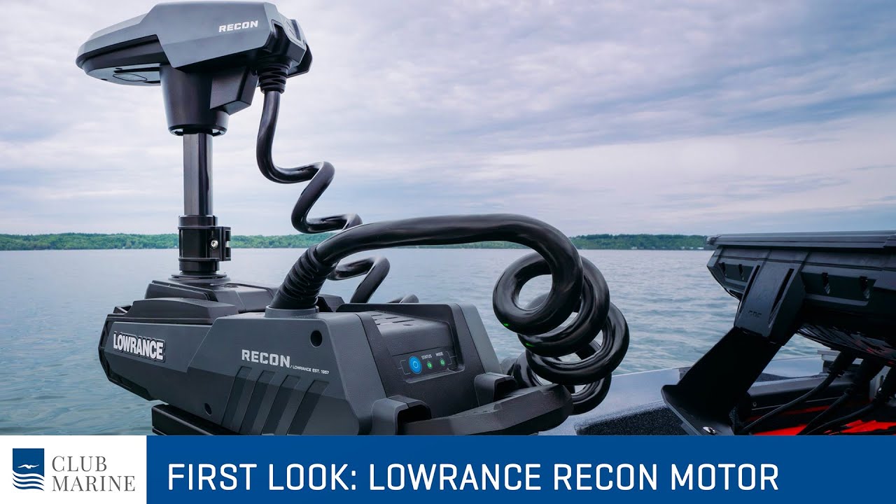 Lowrance Recon Saltwater Trolling Motor | Club Marine TV First Look