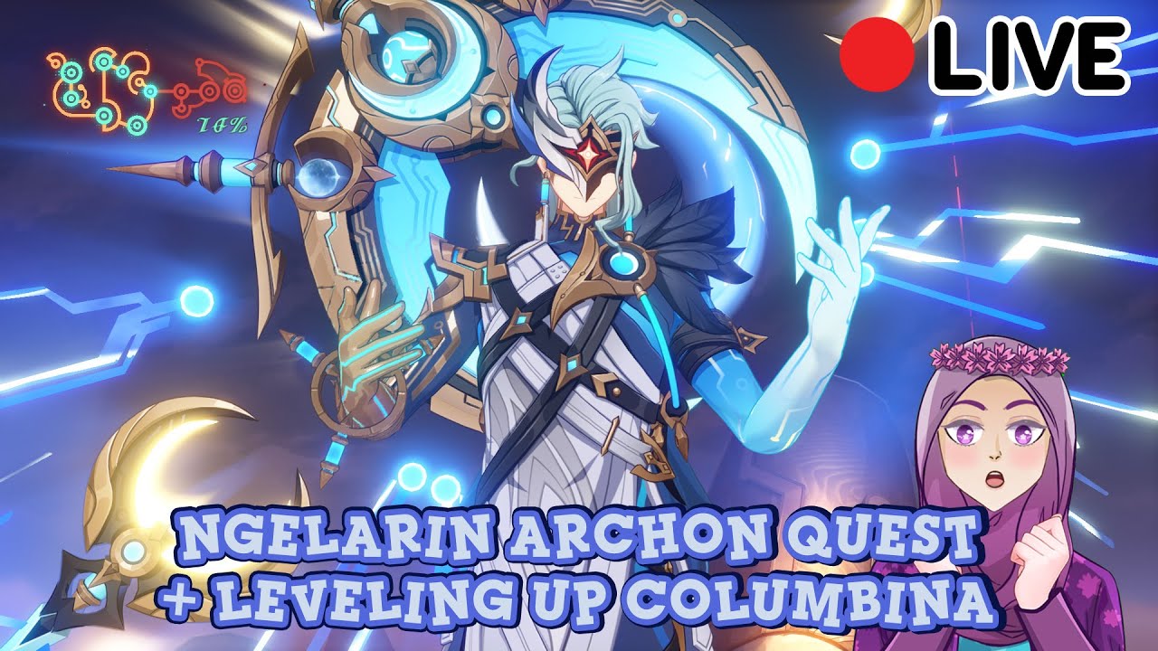 [ID/EN] (Genshin) Ngelarin sisa archon quest + leveling up Columbina (◕‿◕🌸) #vtuber #vtuberid