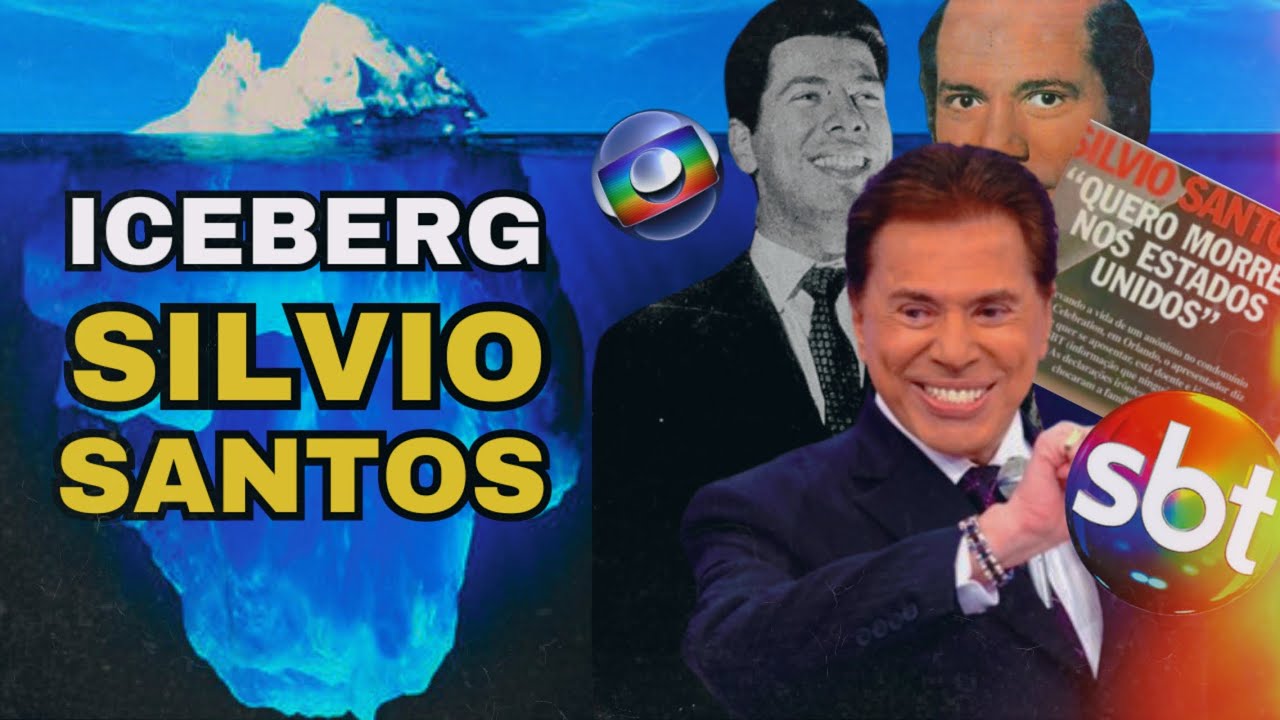 O ICEBERG DO SILVIO SANTOS