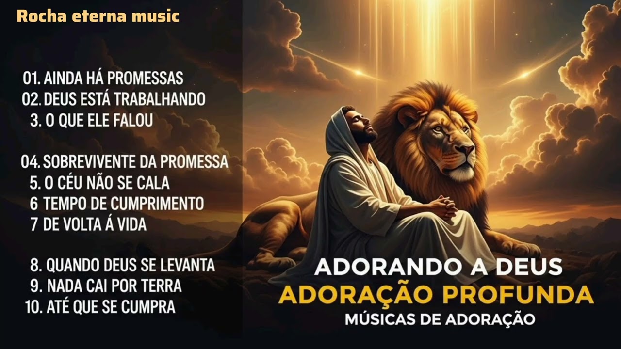 ADORANDO A DEUS | Adoração Profunda 🔥 Músicas Gospel para Oração, Fé e Esperança