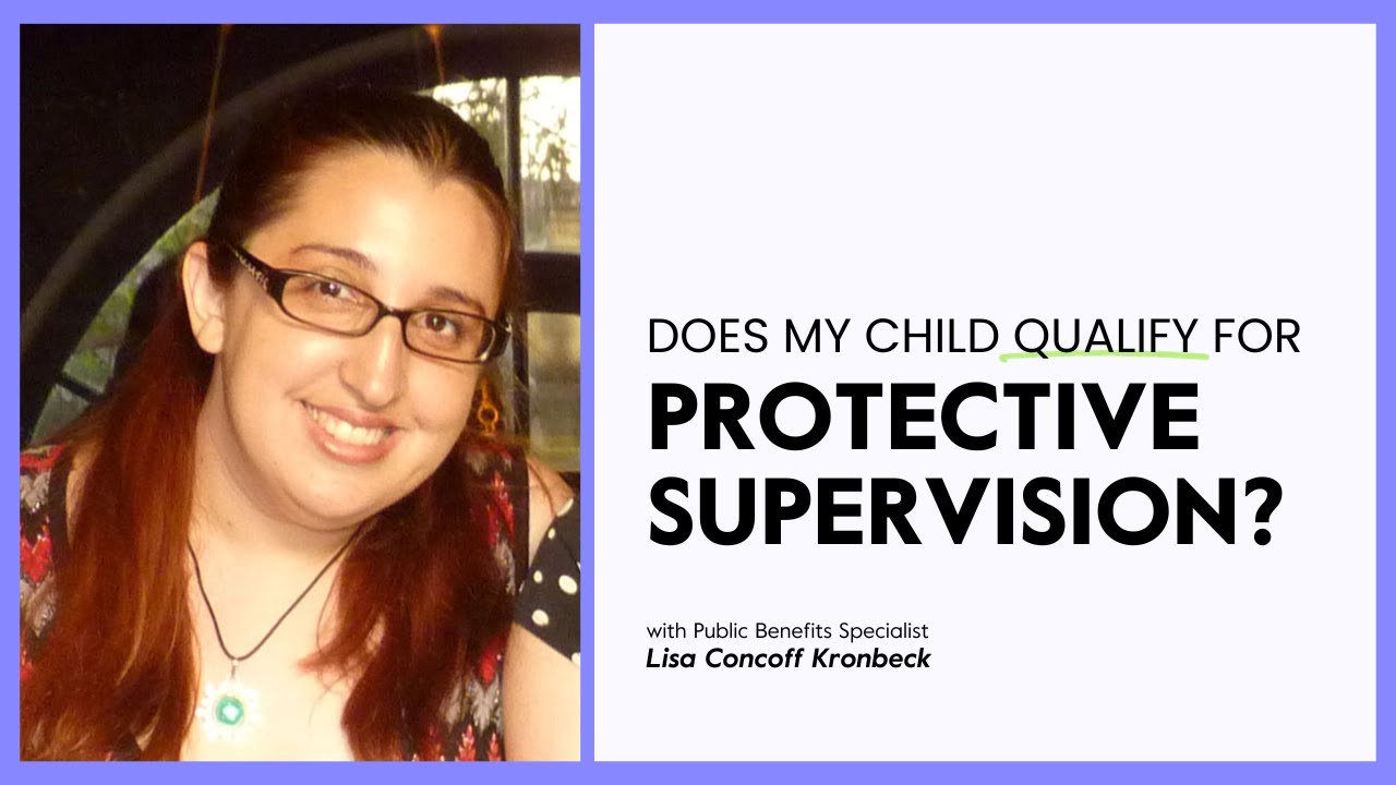 Does My Child Qualify for Protective Supervision?