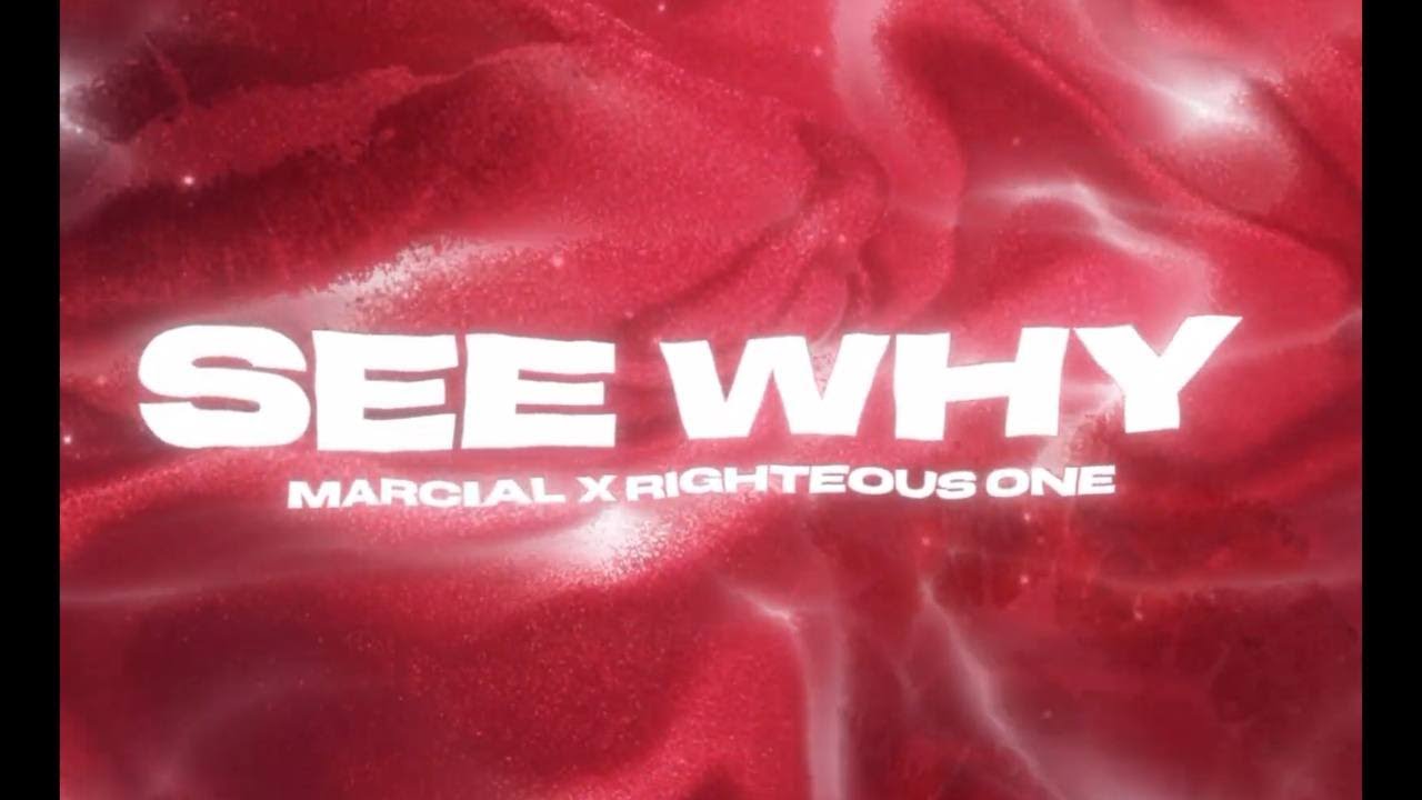 See why - Marcial feat. Righteous One (Official Lyrics Video)