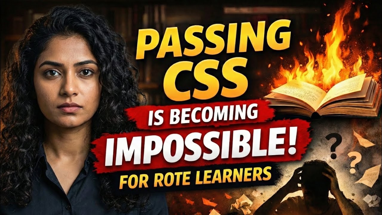 Passing CSS is becoming impossible for rote learners | Analysis of CSS 2026