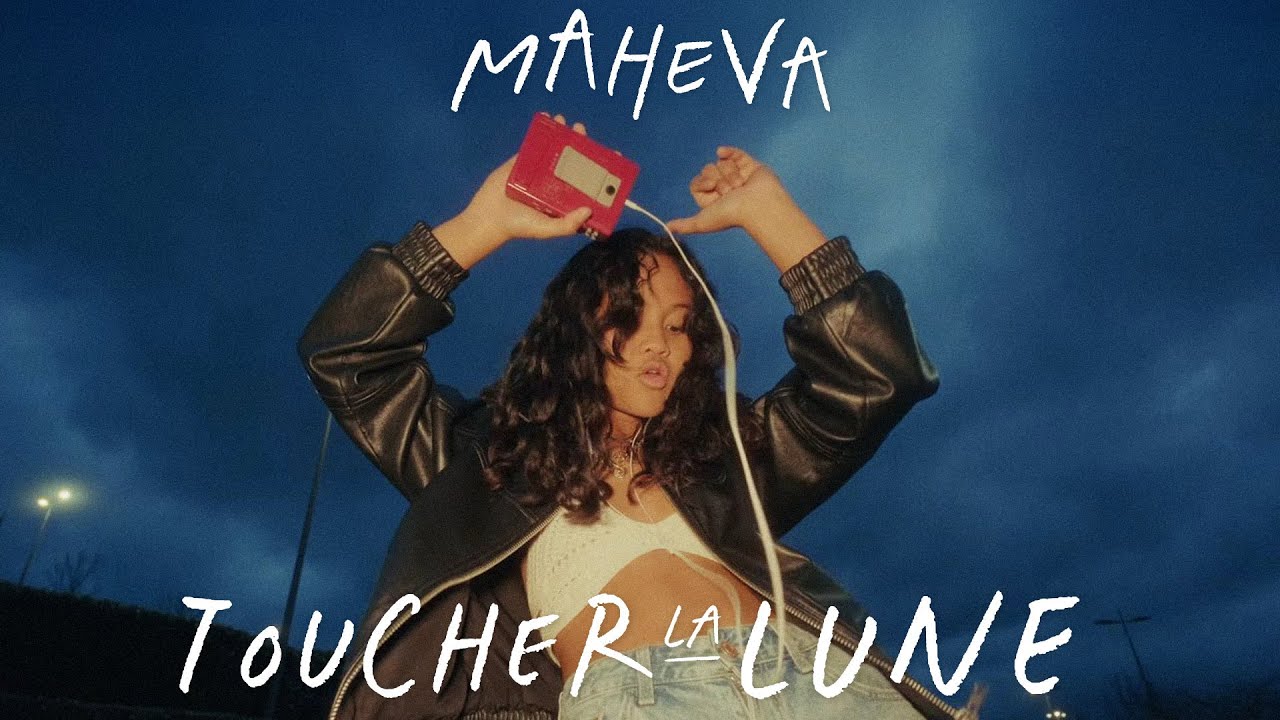 Maheva - Toucher la lune (Clip Officiel)