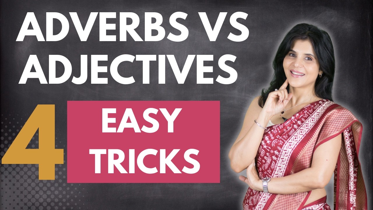 Adverbs vs Adjectives in English Grammar | 4 Easy Tricks - Learn with Examples | ChetChat