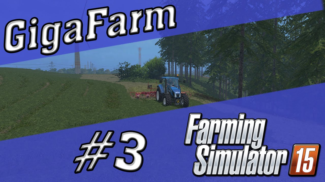 Farming Simulator 15 GigaFarm #3 Sianokosy