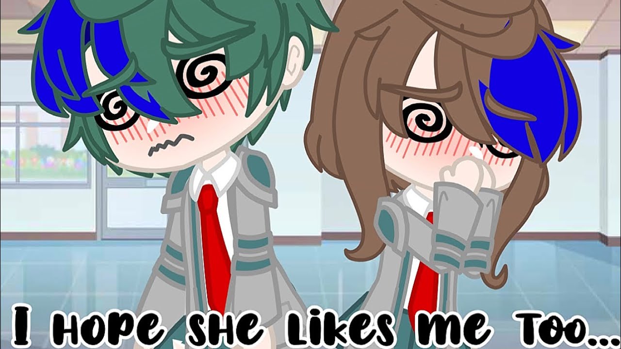 |•I hope she likes me too•|MHA//BNHA//Izuocha//MEME//INSPIRED//kirimina//Kamijirou//(Gacha_Club)
