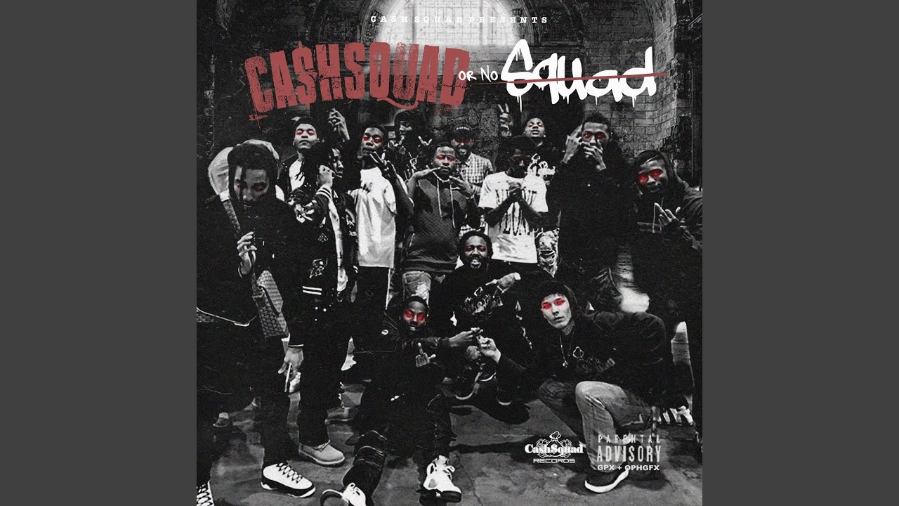 Trap Money (feat. Cash Squad Bp & Cash Squad Chris)