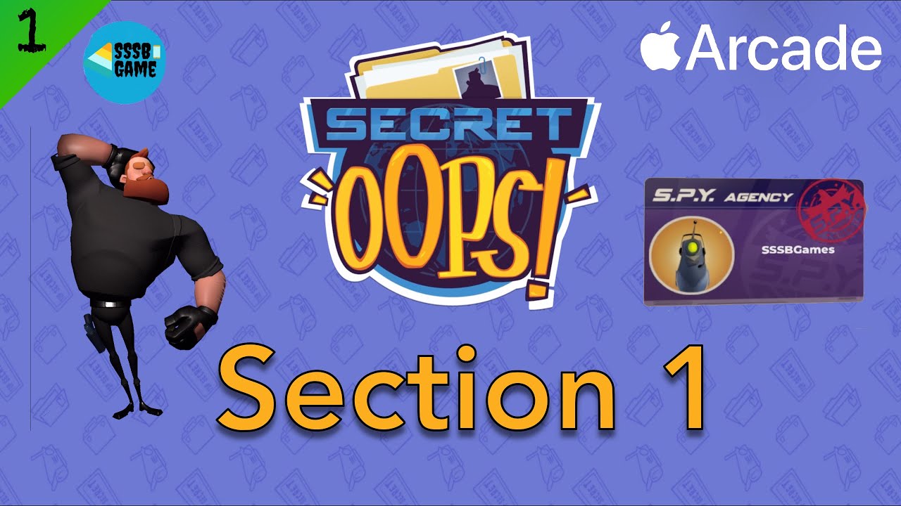 Secret Oops!: Section 1 , Level 1-1 To 1-5 , Apple Arcade Walkthrough