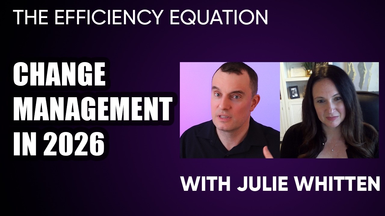 Change Management in 2026 | Episode 24