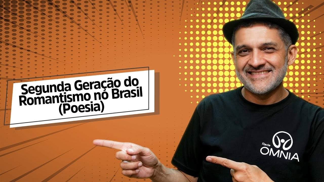 Segunda Geração do Romantismo no Brasil (Poesia) - Brasil Escola