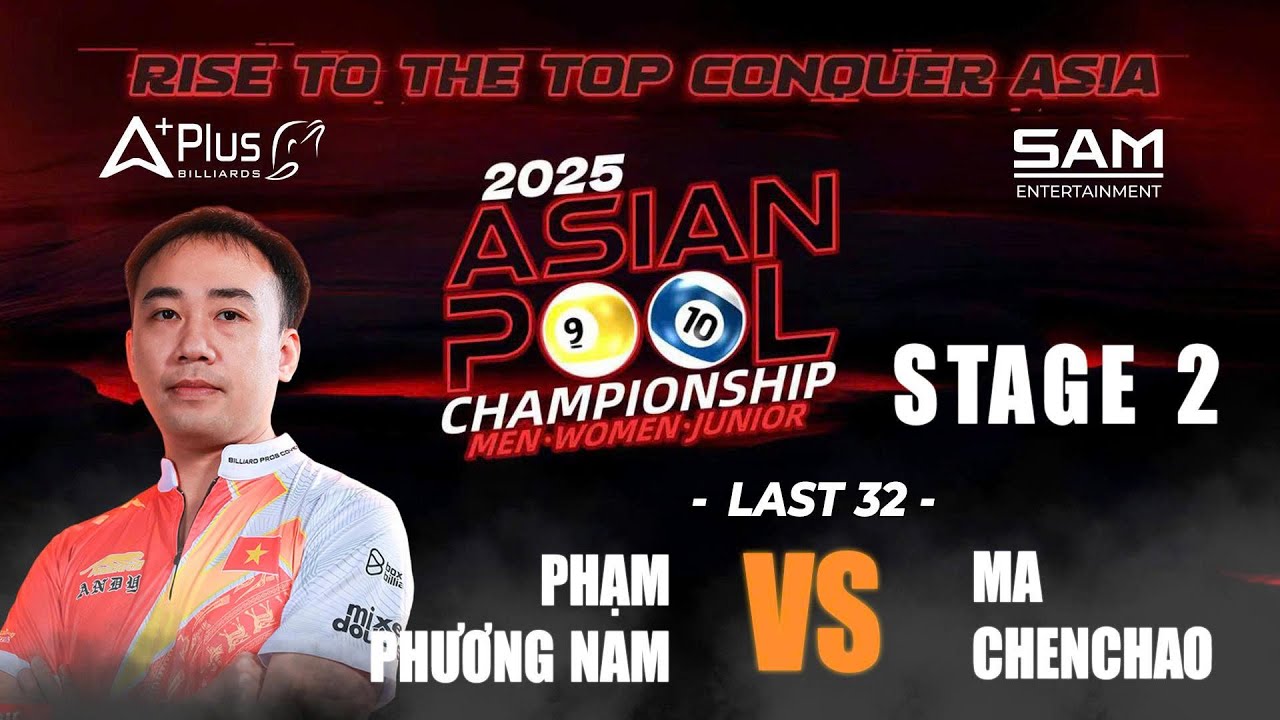 🔴Bình Luận Tiếng Việt |Nam Pham - Ma Chenchao | AsianMen 10 Ball Championship