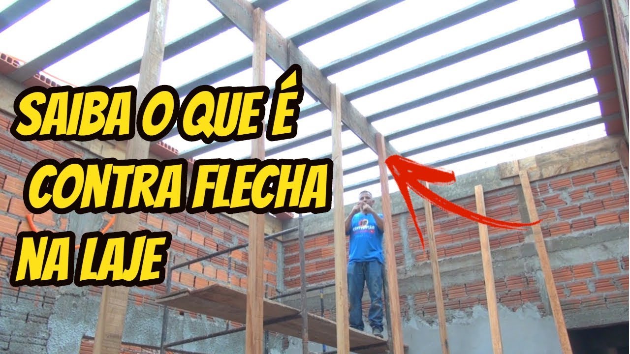 SAIBA O QUE É CONTRA FLECHA NA LAJE