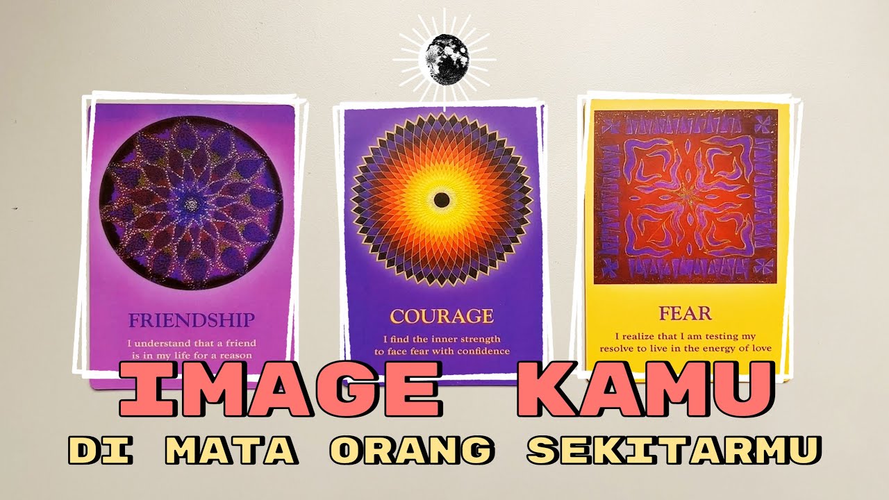 Kamu Di Mata Orang Lain, Pandangan Mereka Seperti Apa? | PILIH KARTU 🔮