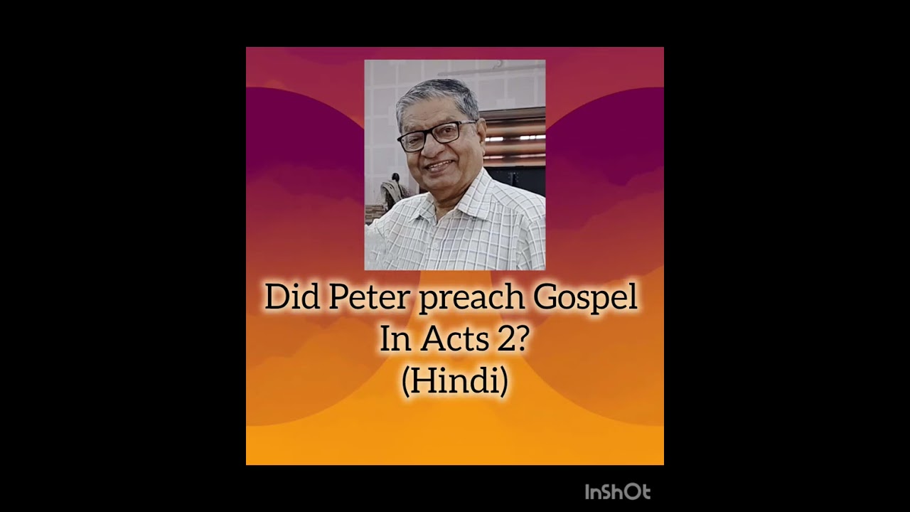 Did Peter preach Gospel in Acts 2? (Hindi)  Shared by TM Thomaskutty on 14/01/26