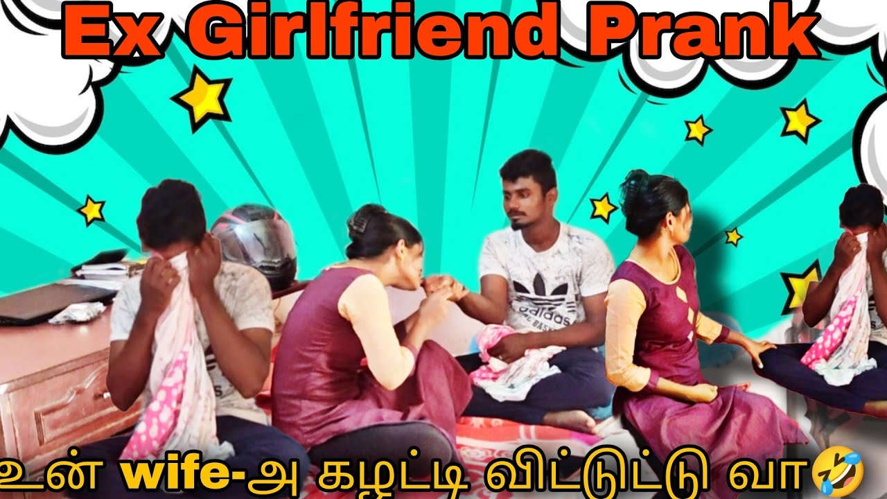 Ex-Girlfriend PRANK on wife|extremely prank gone wrong|Ex-Lover prank•pavi cried #prank #tamilprank