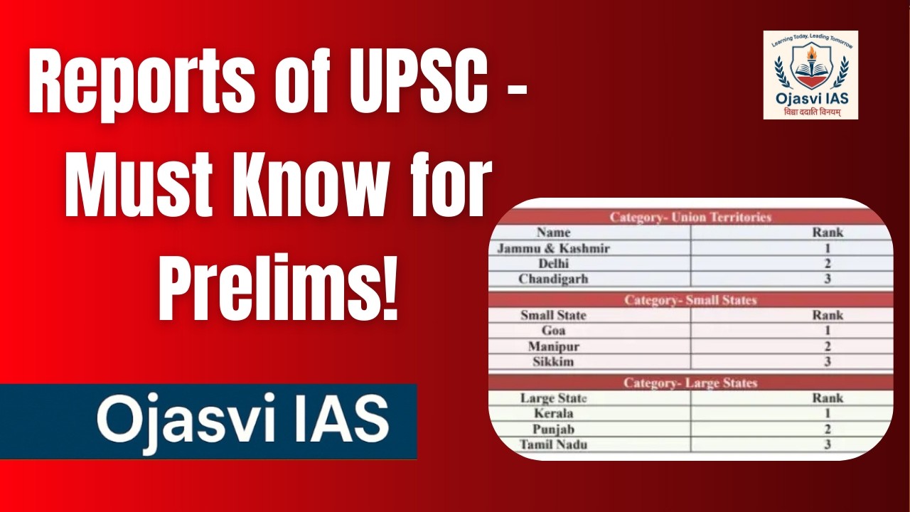Reports of UPSC – Must Know for Prelims | Indian Polity | UPSC 2026 Preparation | Ojasvi IAS