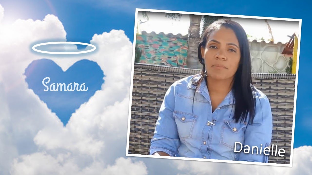 Documentário Mães de Anjo| Danielle, mãe da Samara.