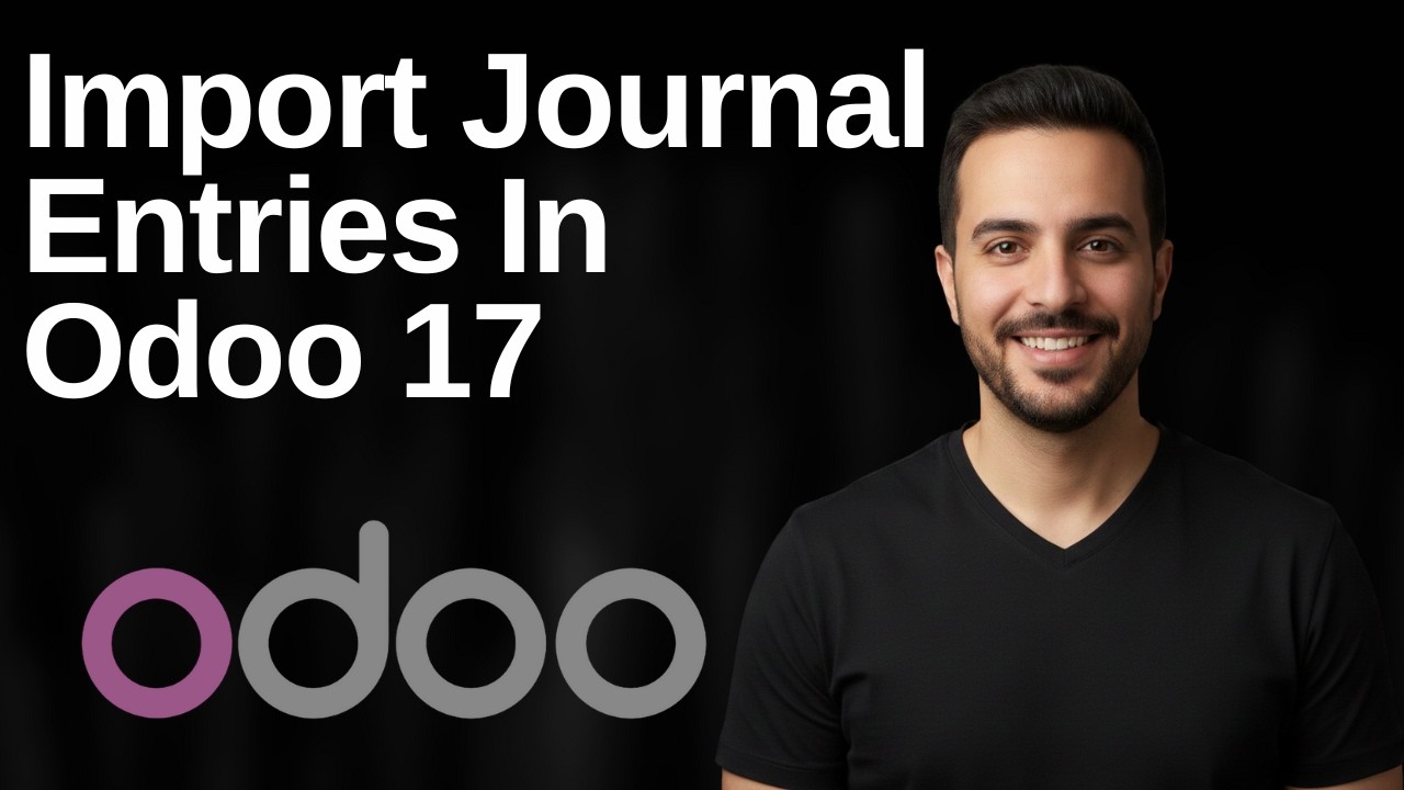 How To Import Journal Entries In Odoo 17 (2026 Easy Guide)
