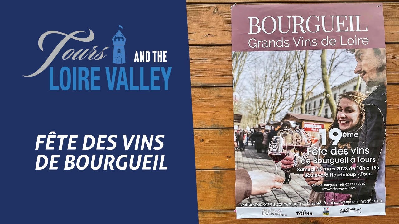 F&ecirc;te du Bourgueil (Let's celebrate Bourgueuil wines) Tours, France