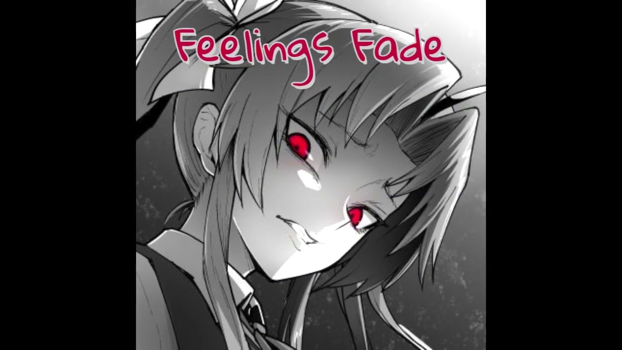 Feelings Fade