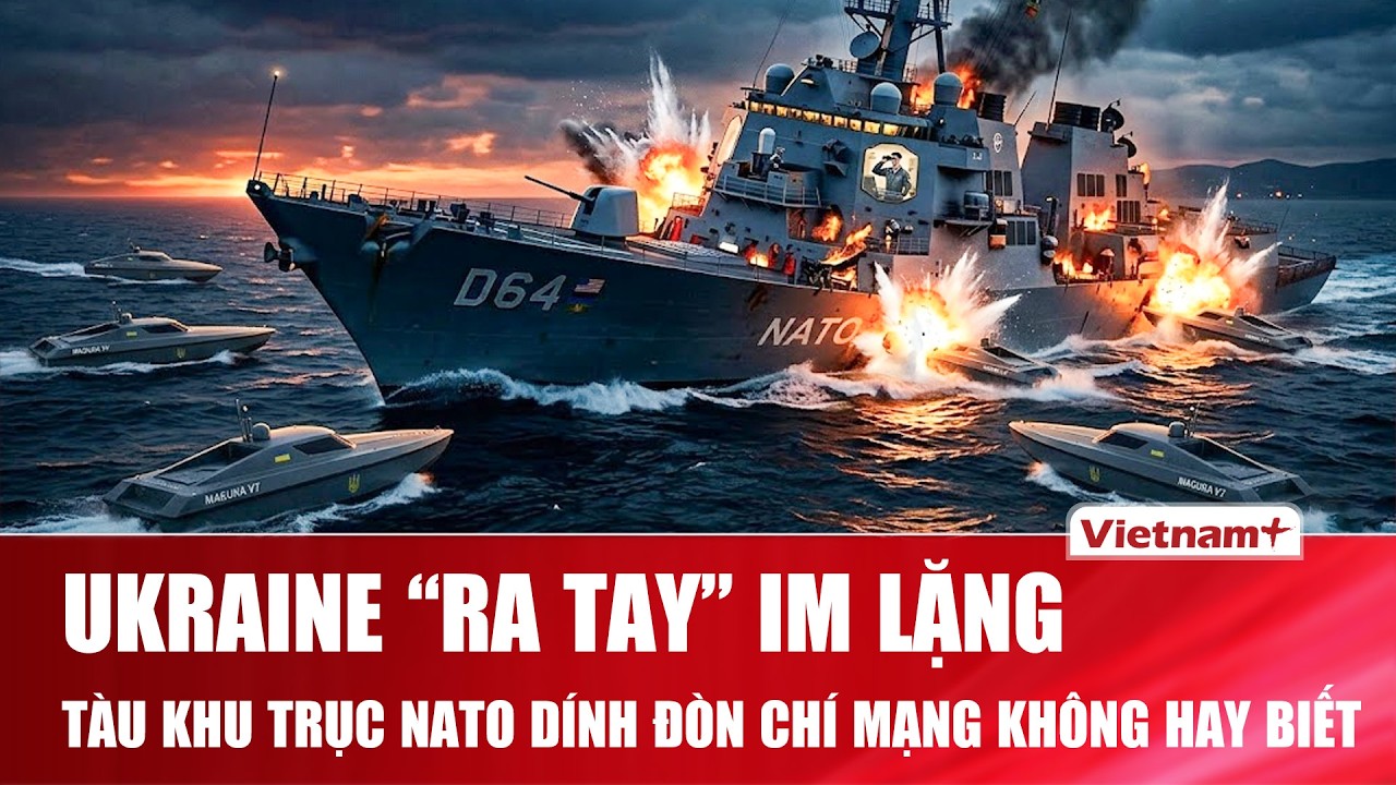 SỐC: Xuồng Magura V7 Ukraine “hạ gục” tàu chiến NATO trong đêm, bị đánh chìm thủy thủ vẫn ngơ ngác