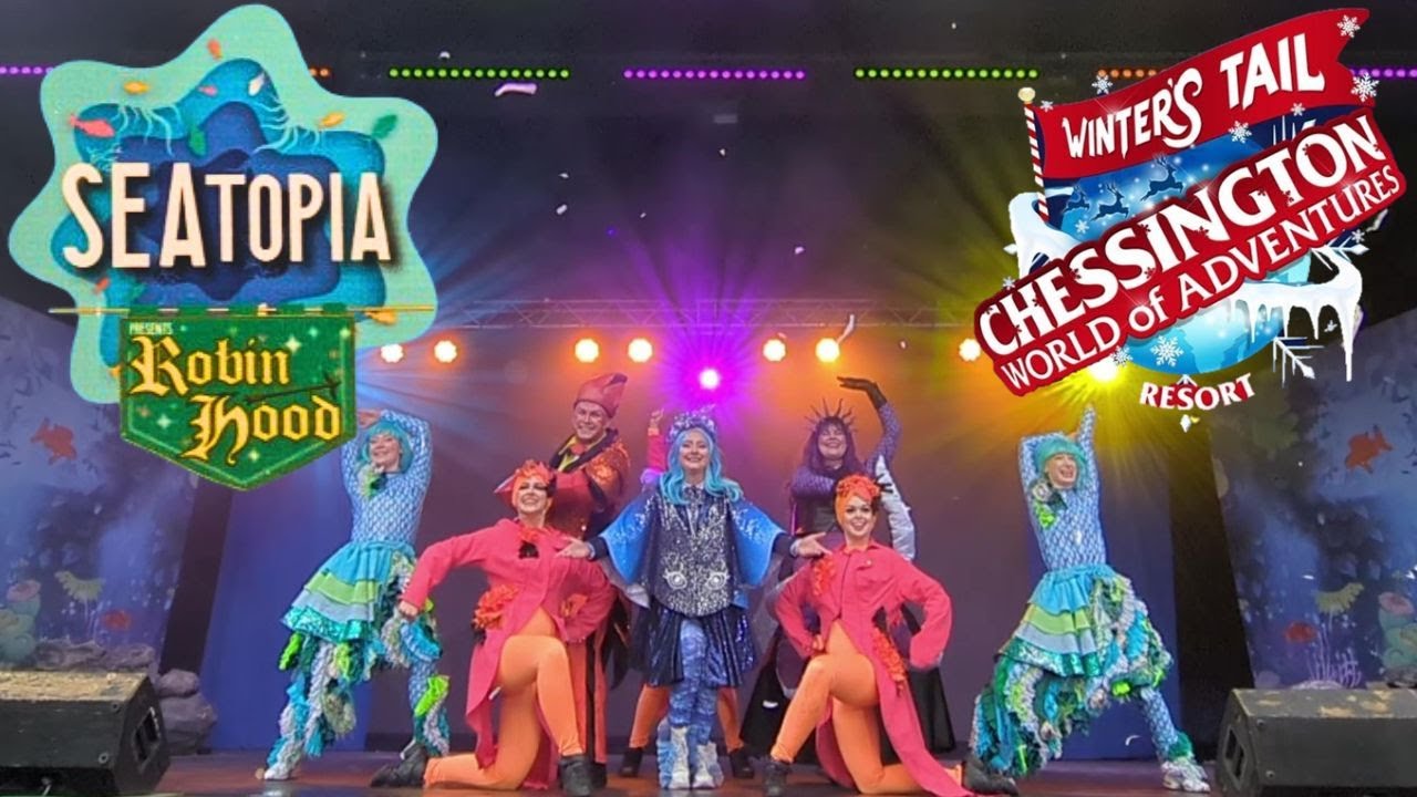 SEATOPIA Presents Robin Hood Pantomime Winters Tail 2024 at Chessington World of Adventures Resort