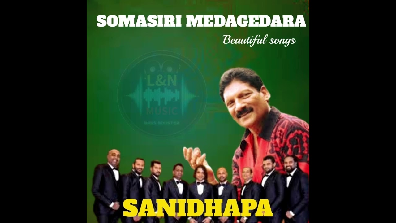 SOMASIRI MEDAGEDARA WITH SANIDHPA / L&N MUSIC