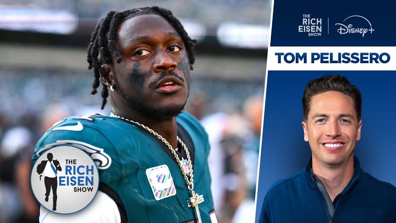 NFL Insider Tom Pelissero on Chances Eagles Would Trade AJ Brown | The Rich Eisen Show