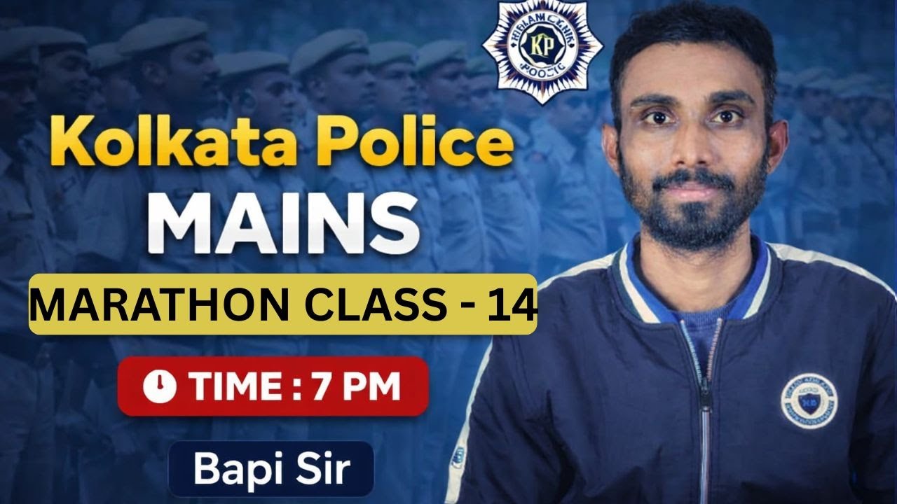 #POLICE Kolkata Police Mains ll GK TOP MCQs ll Marathon Class - 14 ll By Bapi Sir