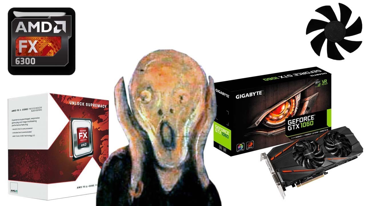 FX 6300 РАСКРЫВАЕТ GTX 1060 !!!