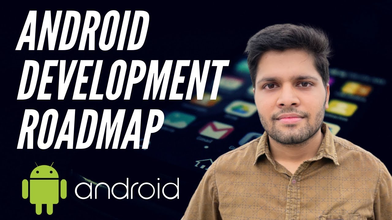 Complete Android/Mobile Development Roadmap (Beginner Friendly) | Kalpit Veerwal