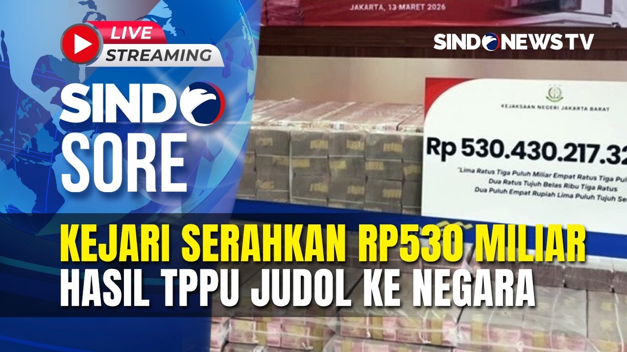 KEJARI SERAHKAN RP530 MILIAR HASIL TPPU JUDOL KE NEGARA | FULL SINDO SORE | 14/03