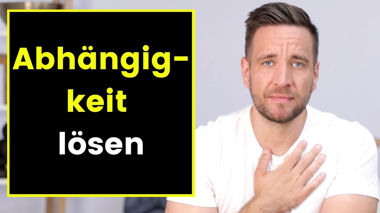 Wie du dich von emotionaler Abhängigkeit befreist