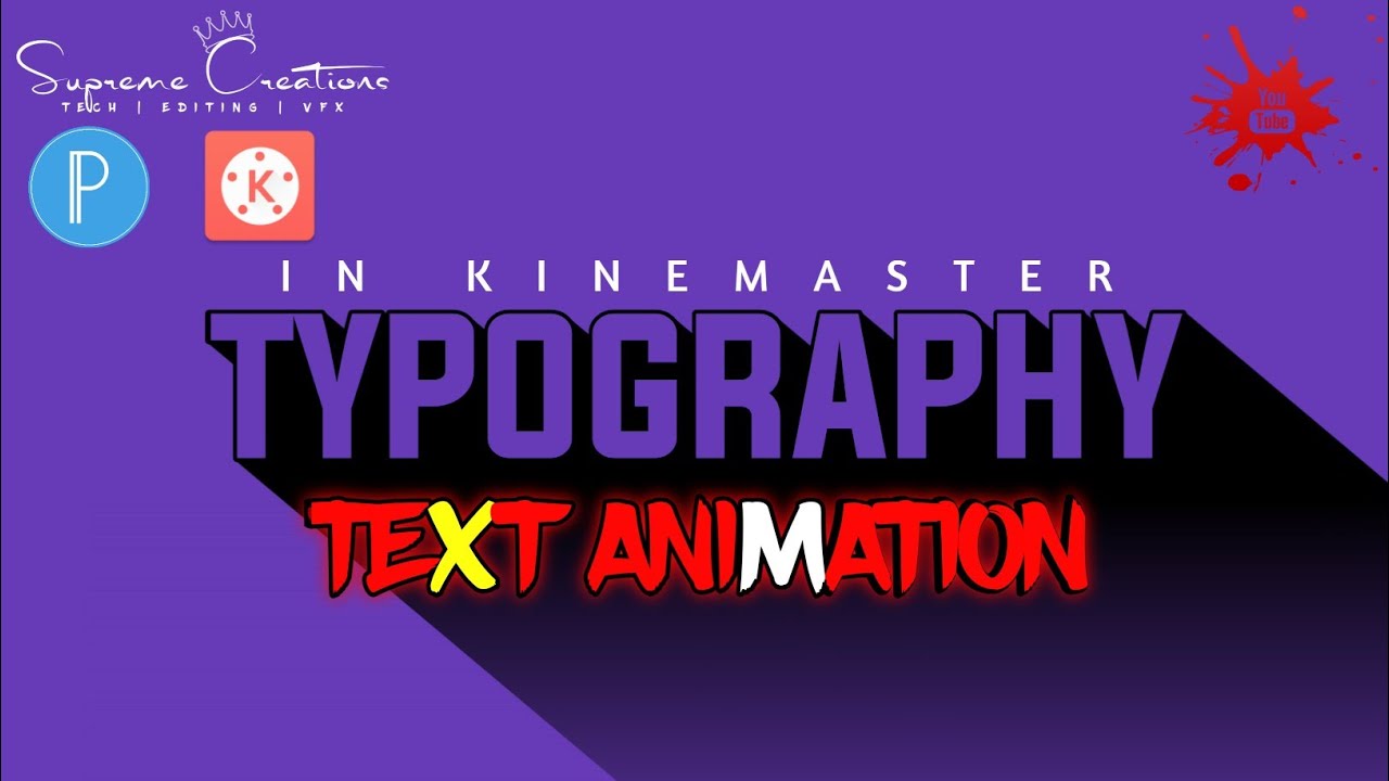 Typography text animations | kinemaster