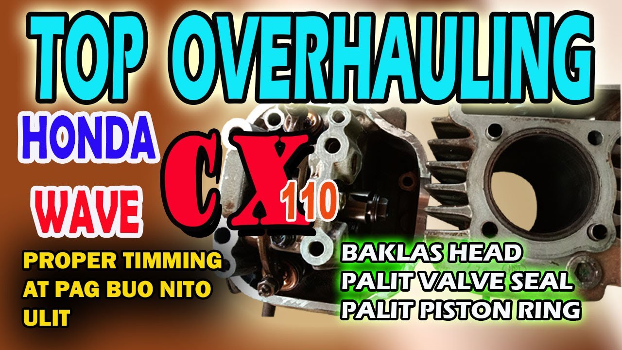 paano mag top over haul ng wave 110 Cx alpha