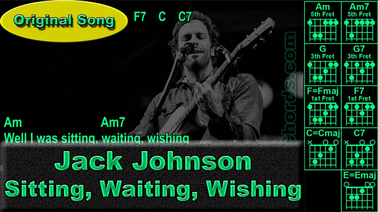 Jack Johnson - Sitting, Waiting, Wishing - Original - Guitar Chords (0014-A1)